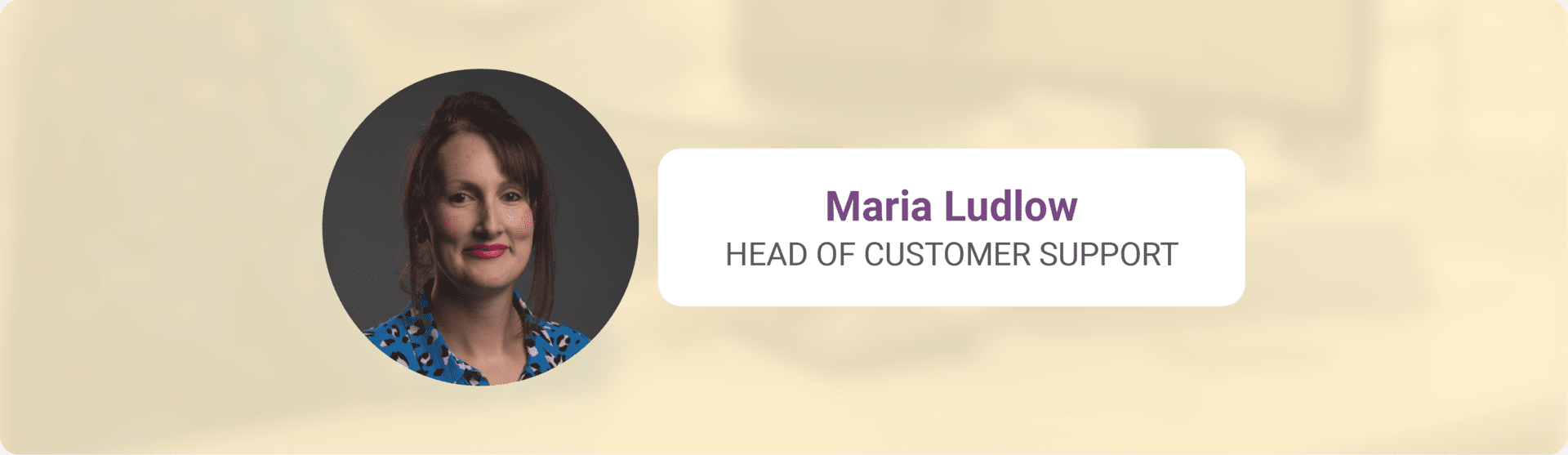 Portrait of Maria Ludlow, Head of Customer Support, for International Women’s Day 2024.