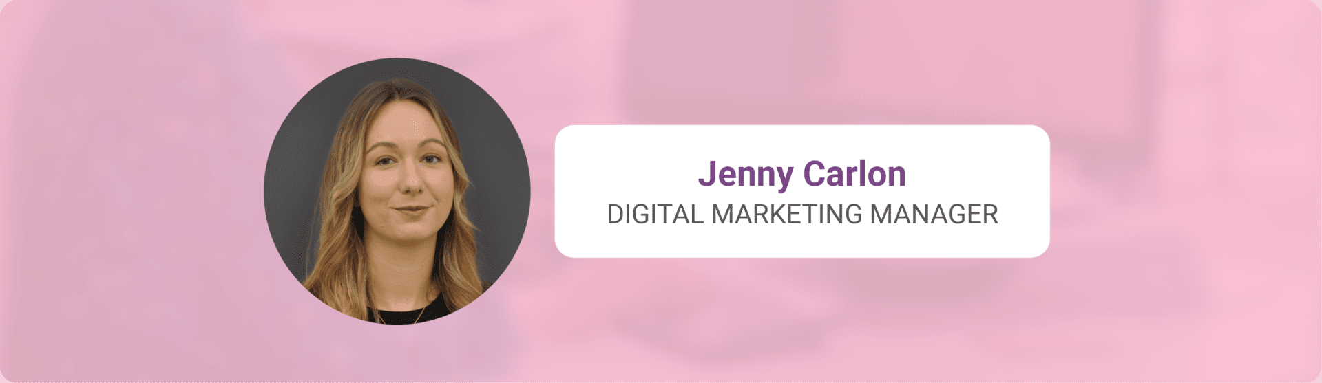 Smiling woman, text: Jenny Carlon, Digital Marketing Manager, International Women’s Day 2024.
